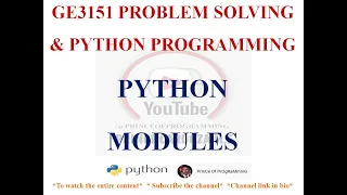 PYTHON MODULES GE3151 PROBLEM SOLVING AND PYTHON PROGRAMMING NOTES
