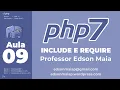 Curso de PHP 7 Aula 09 Include e Require no PHP
