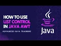 Advanced Java Training - How to use List Control in Java AWT