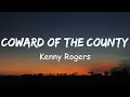 Download Lagu Kenny Rogers - Coward of the County (Lyrics)