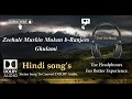 Download Lagu Zeehale Muskin - Ghulami - dolby audio song