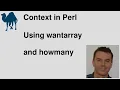 Context in Perl Using wantarray want and howmany