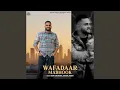 Download Lagu Wafadaar Mashook