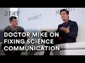 Doctor Mike wants to fix distrust in medicine