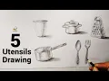 Draw Five Kitchen Utensils with Pencil Shading Step by Step Drawing For Beginners