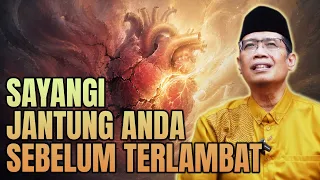 SAYANGI JANTUNG ANDA SEBELUM TERLAMBAT