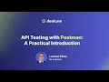 Devlane Tech Sessions API Testing with Postman