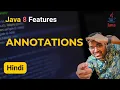 L-4 All Annotations in Java java 8 annotations inherited repeatable retention shashwat