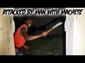 ATTACKED BY MAN WITH MACHETE AT ABANDONED RESORT HE TRIED TO KILL ME