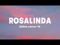 Didine Canon 16 - ROSALINDZ - ft Flashy OTR (lyrics)