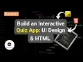 Build an Interactive Quiz App UI Design HTML Project for Beginners Missing Code