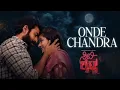 Onde Chandra | Citylights | Vinay Rajkumar | Monisha | Vijaya Kumar | Charan Raj Mr Antony Dasan