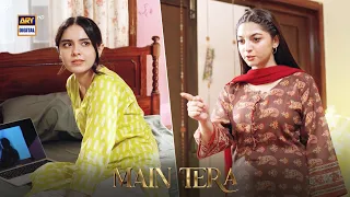 Mujhe Batao kon tha Woh Larka 😡 | Main Tera | ARY Digital Drama