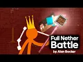 Full Nether Battle ep 25-30 High Quality - Animation vs Minecraft original by Alan Becker
