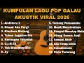 Lagu KUMPULAN LAGU POP GALAU AKUSTIK VIRAL BY NANAK ROMANSA
