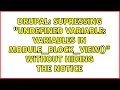 Drupal Supressing Undefined variable variables in module - block