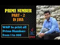Program to Count All Prime Numbers between 1 to 100 in Java Prime Numbers from 1 to 100 in Hindi