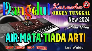 Download Air Mata Tiada Arti - Album Lawas Leo Waldy || Karaoke (Nada Pria) Dangdut Orgen Tunggal MP3