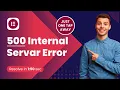 I Fixed Elementor 500 Internal Server Error in 2 minutes - Here s How