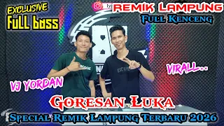 goresan luka cover vj yordan remik lampung terbaru 2026 arr iyay agus