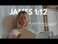 712th Avenue Blessed Perseverance Understanding James 1 12