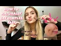 HOW TO NATURALLY GET DIMPLES FAST 2023