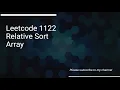 Leetcode 1122 Relative Sort Array