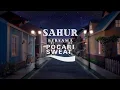 #PocariSweatRamadan - Sahur Bersama Pocari Sweat