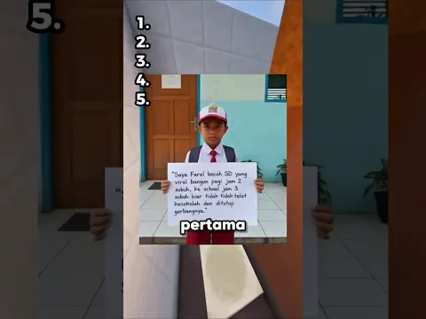 Kalau ketahuan kamu harus ke sekolah paling pertama!!