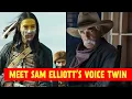 Meet Sam Elliott s Voice Twin Tokala Black Elk Who Won Deep Voice-Off Contest on 1883 Set