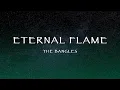 Download Lagu The Bangles - Eternal Flame (Lyrics)