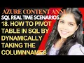 18 How to pivot the table in SQL by dynamically taking the columnnames