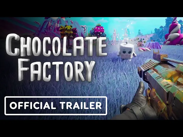 Chocolate Factory - Official Announcement Trailer