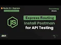 Installing Postman - The Ultimate API Testing Tool for Node JS Part