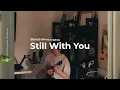 Download Lagu Still With You - 방탄소년단 정국 (BTS Jungkook) | Cover by Chris Andrian Yang
