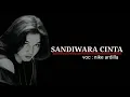 Download Lagu SANDIWARA CINTA (lyric) || NIKE ARDILLA