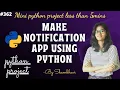 Make notification app in less than 5mins mini python project python project python code