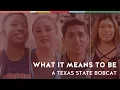 What It Means to Be a TXST Bobcat