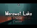 Download Lagu Yazid Izaham - Merawat Luka (Lyric Video) || Speed Up Version!