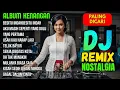Lagu Remix Lagu Nostalgia Paling Populer🎶 Nostalgia Musik 80an 90an Enak Buat Santai \u0026 perjalanan