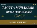 Download Lagu Tağuta Muhakeme - Hilful Fudul Şüphesi