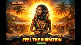 feel the vibration deep spiritual reggae roots mix 4 versions 