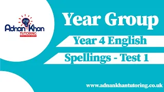 Year 4 English - Spelling Test 1