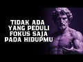 Download Lagu Tidak Ada yang Peduli, Fokus Saja Pada Hidupmu | Filsafat Stoikisme