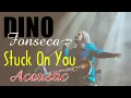 Lagu Stuck On You - Dino Fonseca - Só as Românticas - Acústico Flashback, country e Rock