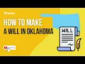 How to Make a Will in Oklahoma EASY INSTRUCTIONS