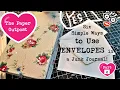 Pt 2 Six Simple Ways to Use Envelopes in Junk Journals Beginner Tutorial The Paper Outpost