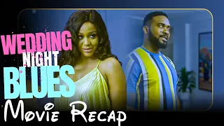 wedding night blues full movie recap review uzor arukwe uche montana nollywood movie 2024