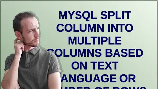 Mysql split column into multiple columns based on text language or number of rows