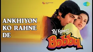 ankhiyon ko rahne de bobby lata mangeshkar songs dimple kapadia rishi kapoor